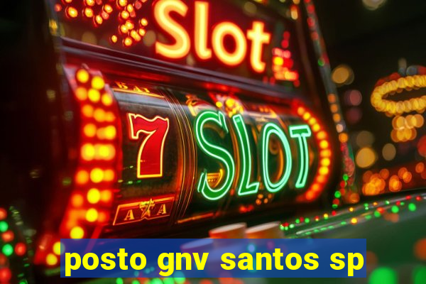 posto gnv santos sp